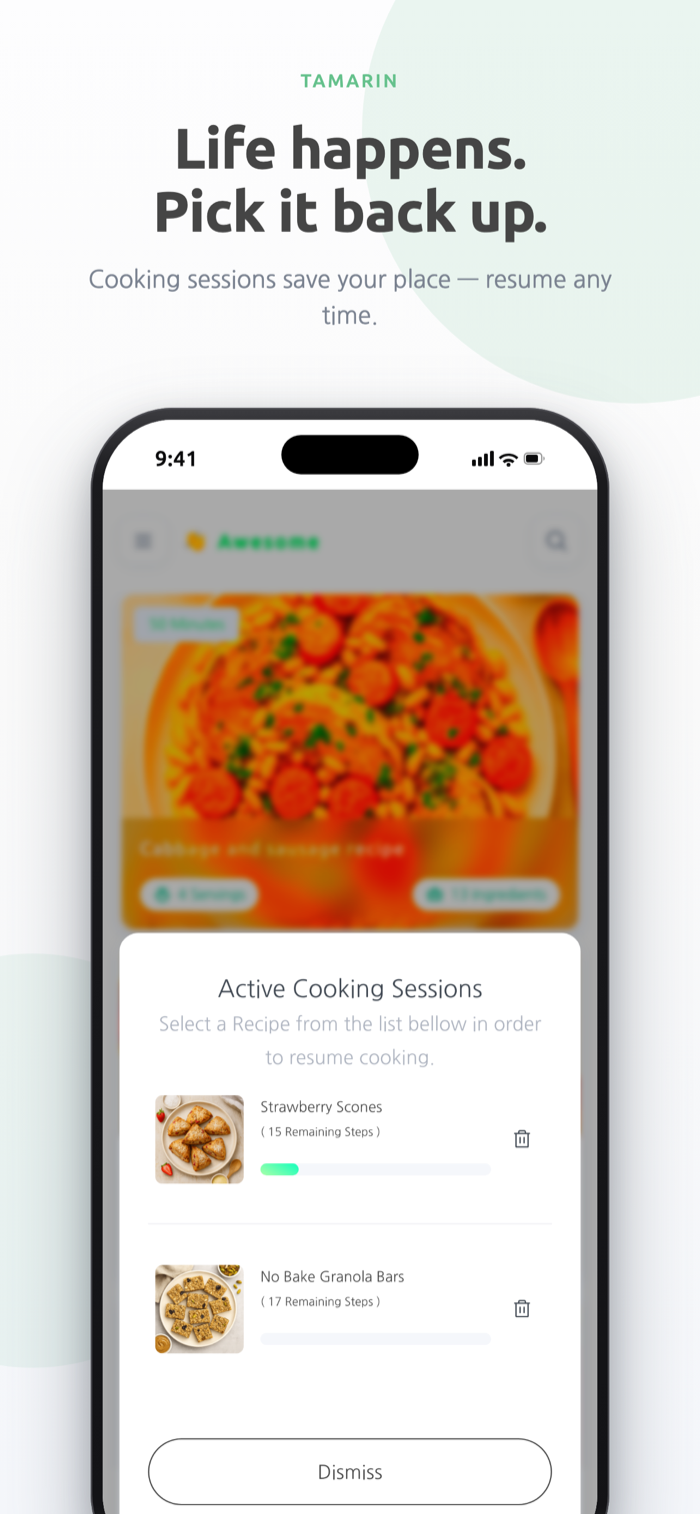 Resume cooking sessions where you left off